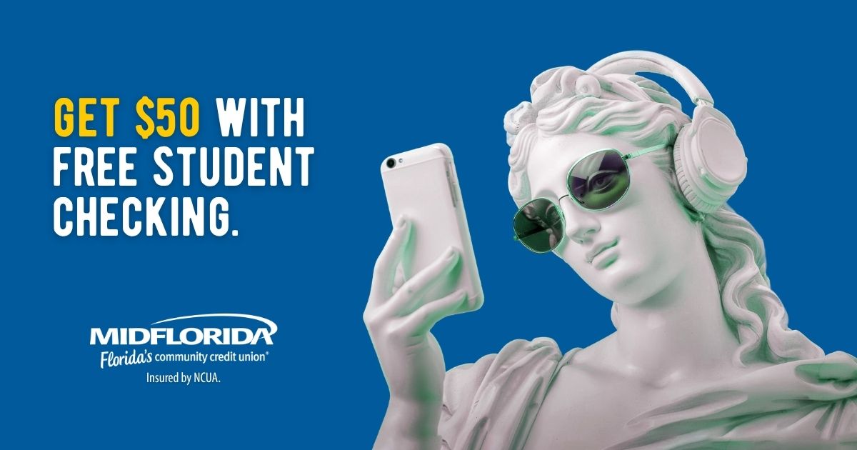 Enjoy A Free Student Checking Account with Great Benefits | MIDFLORIDA ...